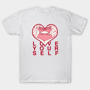 love yourself T-Shirt